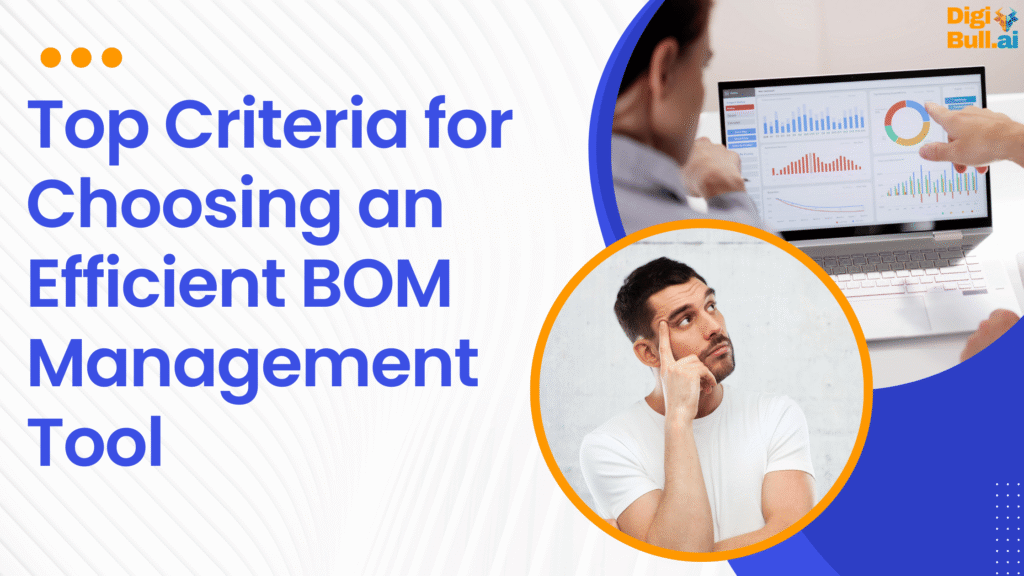 BOM Management Tool Criteria