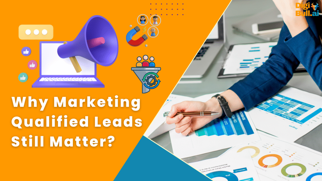 Marketing Qualified Leads Still Matter